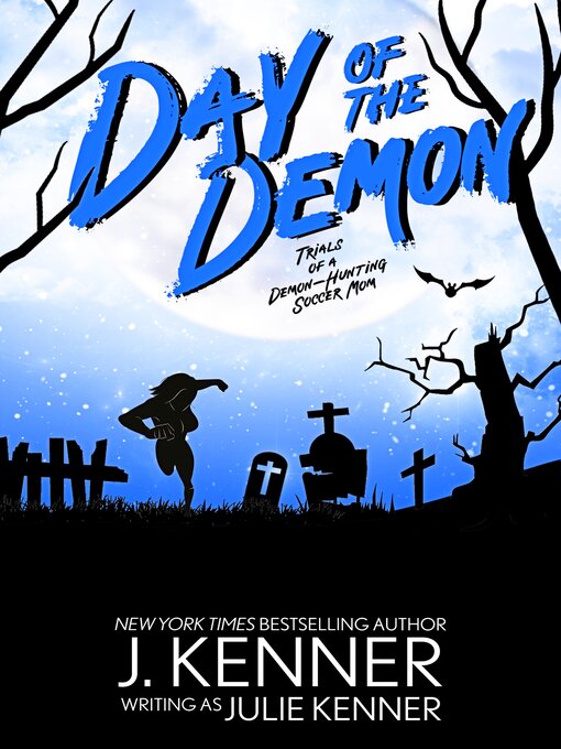Title details for Day of the Demon by Julie Kenner - Available